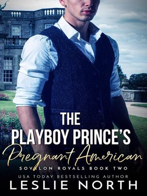cover image of The Playboy Prince's Pregnant American